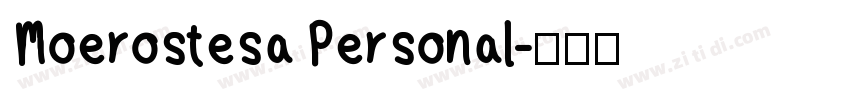 Moerostesa Personal字体转换